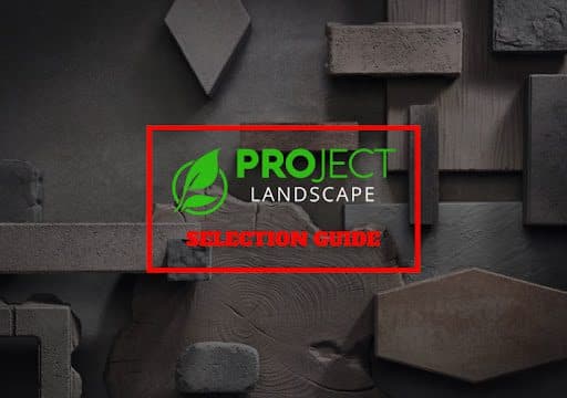 Check out our Project Landscape Selection Guide